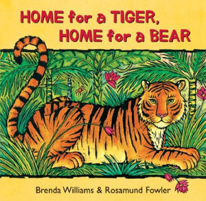 Home for a Tiger, Home for a Bear 