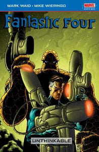 Fantastic Four Vol.1: Unthinkable 