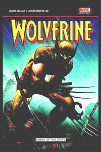 Wolverine: Enemy Of The State 