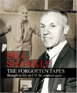 The Forgotten Shankly Tapes 