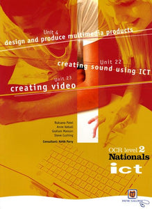 ICT National for OCR Level2 Units 4,22 and 23 Student Book 