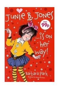 Junie B. Jones... is on Her Way 