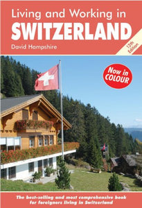 Living and Working in Switzerland 