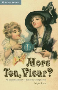 More Tea, Vicar? 