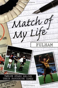 Match of My Life - Fulham 