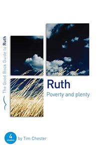 Ruth: Poverty and Plenty 