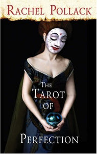 The Tarot of Perfection 