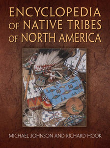 Encyclopaedia of Native Tribes of North America 