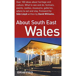 About Wales Pocket Series: About South East Wales 