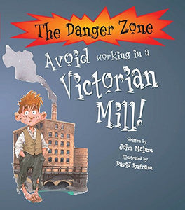 Avoid Working in a Victorian Mill 