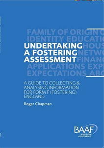 Undertaking a Fostering Assessment in England 