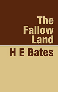 The Fallow Land 