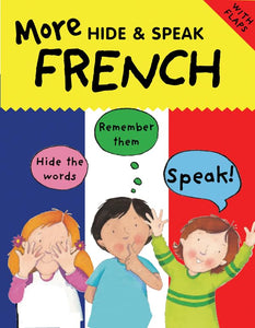 More Hide & Speak French 