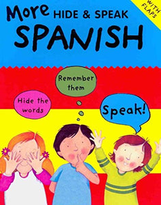 More Hide and Speak Spanish 