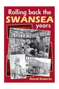 Rolling Back the Swansea Years 