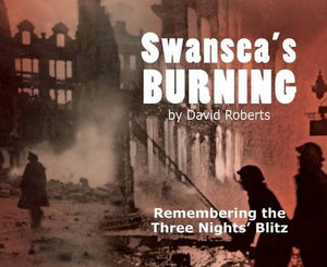 Swansea's Burning 