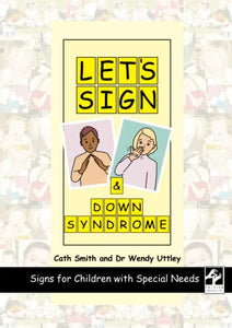 Let's Sign and Down Syndrome 