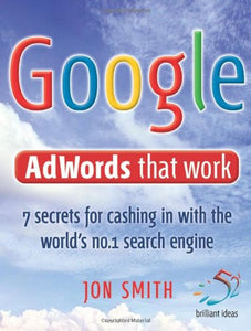 Google AdWords That Work 