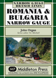 Romania and Bulgaria Narrow Gauge 