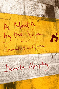 A Month by the Sea 