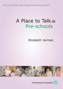 A Place to Talk in Pre-schools 