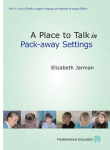 A Place to Talk in Pack-Away Settings 