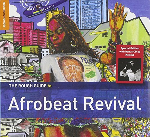 The Rough Guide to Afrobeat Revival