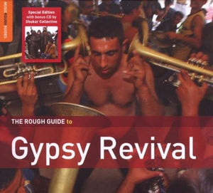 The Rough Guide to Gypsy Revival 