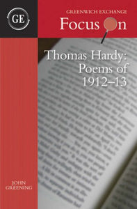 Thomas Hardy - Poems of 1912-13 