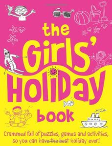 The Girls' Holiday Book 