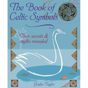 The Book of Celtic Symbols 