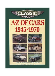 Classic and Sports Car Magazine A-Z of Cars 1945-1970 