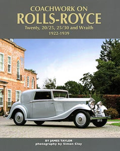 Coachwork on Rolls-Royce Twenty, 20/25, 25/30 & Wraith 1922-1939 