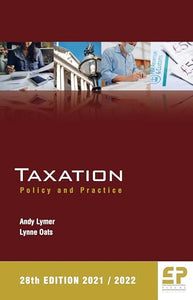 Taxation: Policy and Practice - 2021/22 