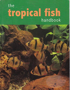 The Tropical fish Handbook 