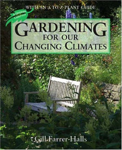 Gardening for Our Changing Climates 