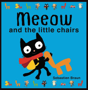 Meeow and the Little Chairs 