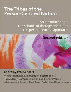 The Tribes of the Person-Centred Nation 