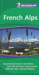 French Alps Tourist Guide 