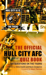 The Official Hull City AFC Quiz Book 