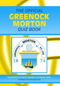 The Official Greenock Morton Quiz Book 