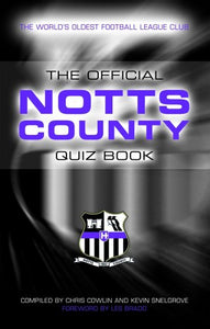 The Official Notts County Quiz Book 