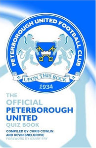 The Official Peterborough United Quiz Book 