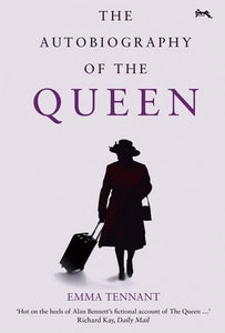 The Autobiography of the Queen 