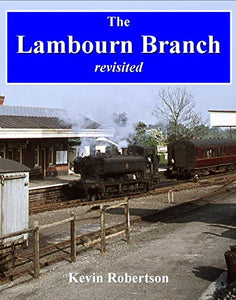 The Lambourn Branch - Revisited 