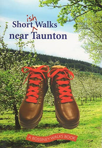 Shortish Walks Near Taunton 