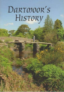 Dartmoor's History 