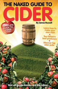 The Naked Guide to Cider 