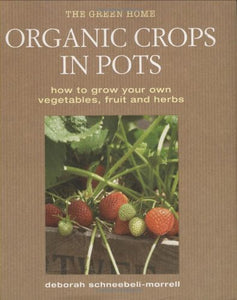 Organic Crops in Pots 