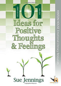 101 Ideas for Positive Thoughts & Feelings 